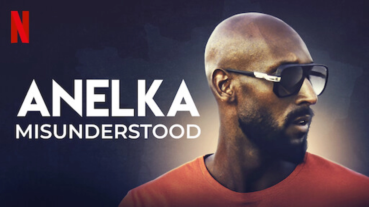 Anelka: Hiểu lầm (Anelka: Misunderstood)