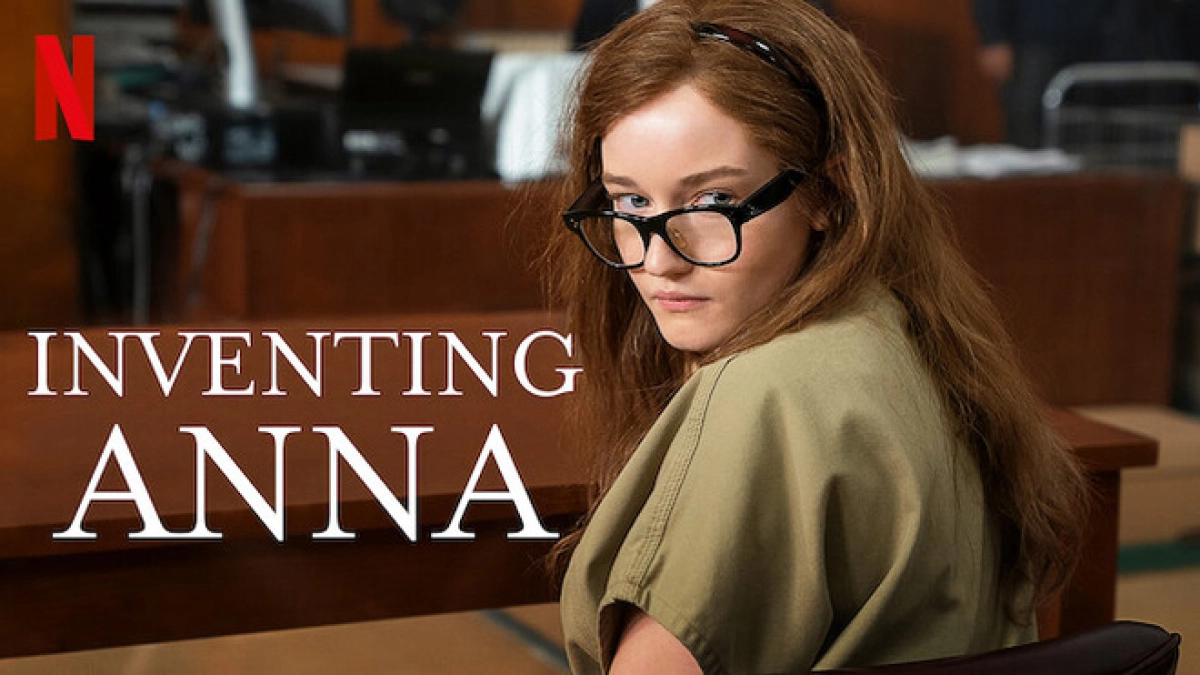 Anna: Tiểu thư dựng chuyện (Inventing Anna)