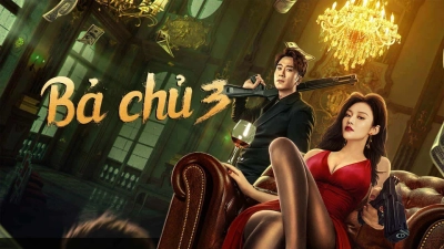 Bà Chủ 3 (Queen of Triads 3)