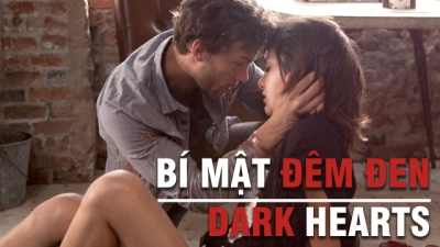 Bí Mật Đêm Đen (Dark Hearts)