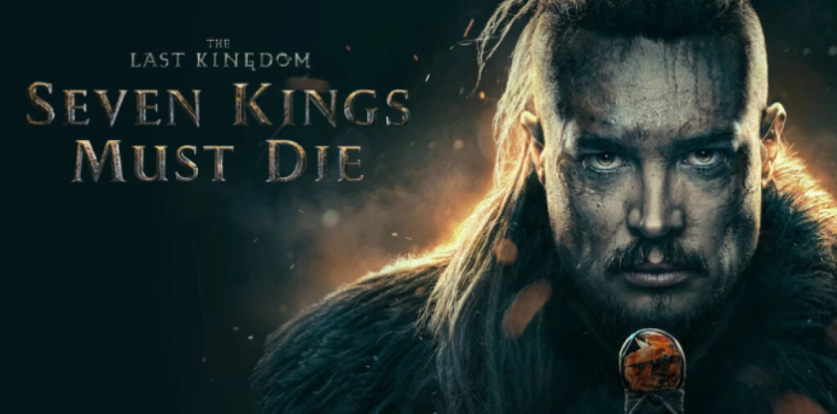 Cái chết của bảy vị vua (The Last Kingdom: Seven Kings Must Die)