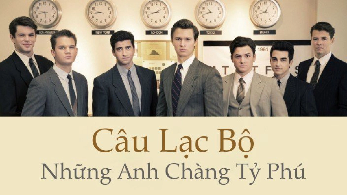 Câu Lạc Bộ Những Anh Chàng Tỷ Phú (Billionaire Boys Club)