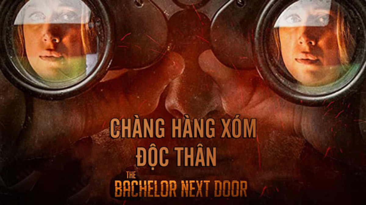Chàng Hàng Xóm Độc Thân (The Bachelor Next Door)