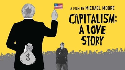 Chủ Nghĩa Tư Bản : Một Câu Chuyện Tình (Capitalism: A Love Story)