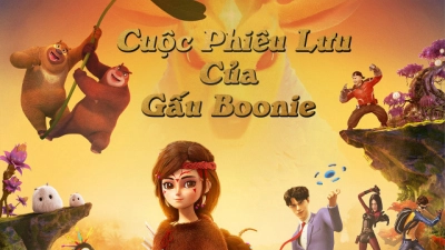Chuyến Phiêu Lưu Của Gấu (Boonie Fantastica)
