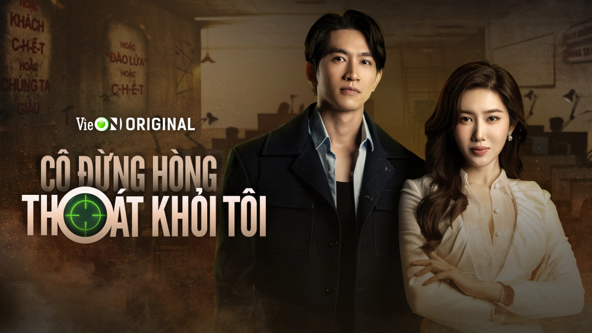 Cô Đừng Hòng Thoát Khỏi Tôi (Cô Đừng Hòng Thoát Khỏi Tôi)