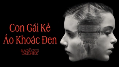 Con Gái Kẻ Áo Khoác Đen (The Blackcoat's Daughter)