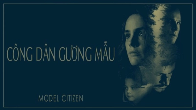 Công Dân Gương Mẫu (Model Citizen)