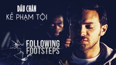 Dấu Chân Kẻ Phạm Tội (Following Footsteps)