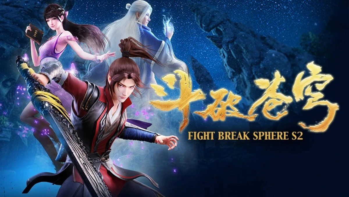 Đấu Phá Thương Khung 2 (Fights Break Sphere 2)