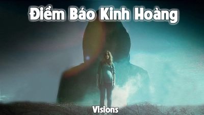 Điềm Báo Kinh Hoàng (Visions)