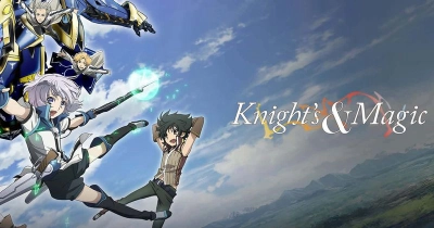 Dũng Giả Và Pháp Khí Tại Dị Giới (Knight's & Magic)