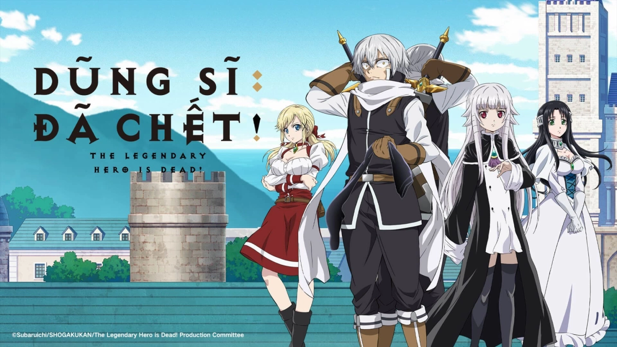 Dũng Sĩ Đã Chết (Anh Hùng Chết Yểu) (The Legendary Hero Is Dead!)