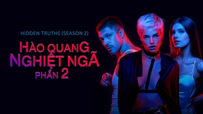 Hào Quang Nghiệt Ngã (Phần 2) (Hidden Truths (Season 2))