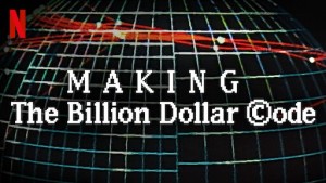 Hậu trường: Mã nguồn tỉ đô (Making The Billion Dollar Code)