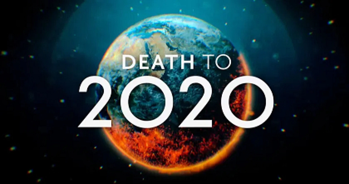 Hẹn không gặp lại, 2020 (Death to 2020)