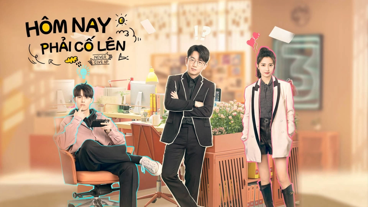 Hôm Nay Phải Cố Lên (Never Give Up)