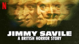 Jimmy Savile: Nỗi kinh hoàng nước Anh (Jimmy Savile: A British Horror Story)