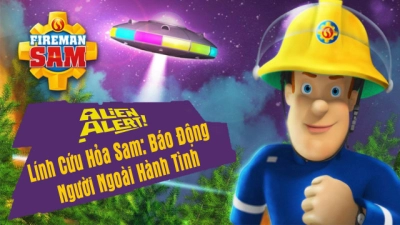 Lính Cứu Hỏa Sam Báo Động Người Ngoài Hành Tinh (Alien Alert)