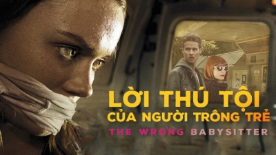 Lời Thú Tội Của Người Trông Trẻ (The Wrong Babysitter)