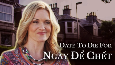 Ngày Để Chết (Date To Die For)