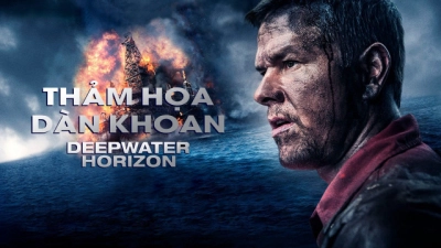 Thảm Họa Dàn Khoan (Deepwater Horizon)
