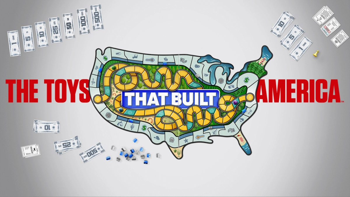 The Toys That Built America (The Toys That Built America)