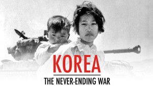 Triều Tiên: Cuộc Chiến Không Hồi Kết (Korea: The Never-Ending War)