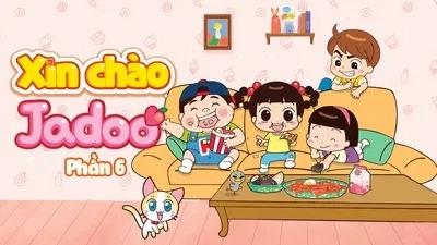 Xin Chào Jadoo (Phần 6) (Hello Jadoo (Season 6))