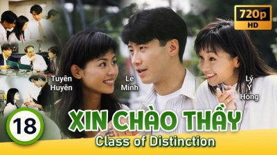 Xin Chào Thầy (Class of Distinction)